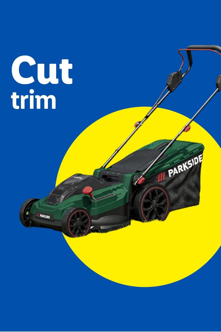 Green lawnmower with a grass collection bag on a yellow circle, with text 'Cut trim'.