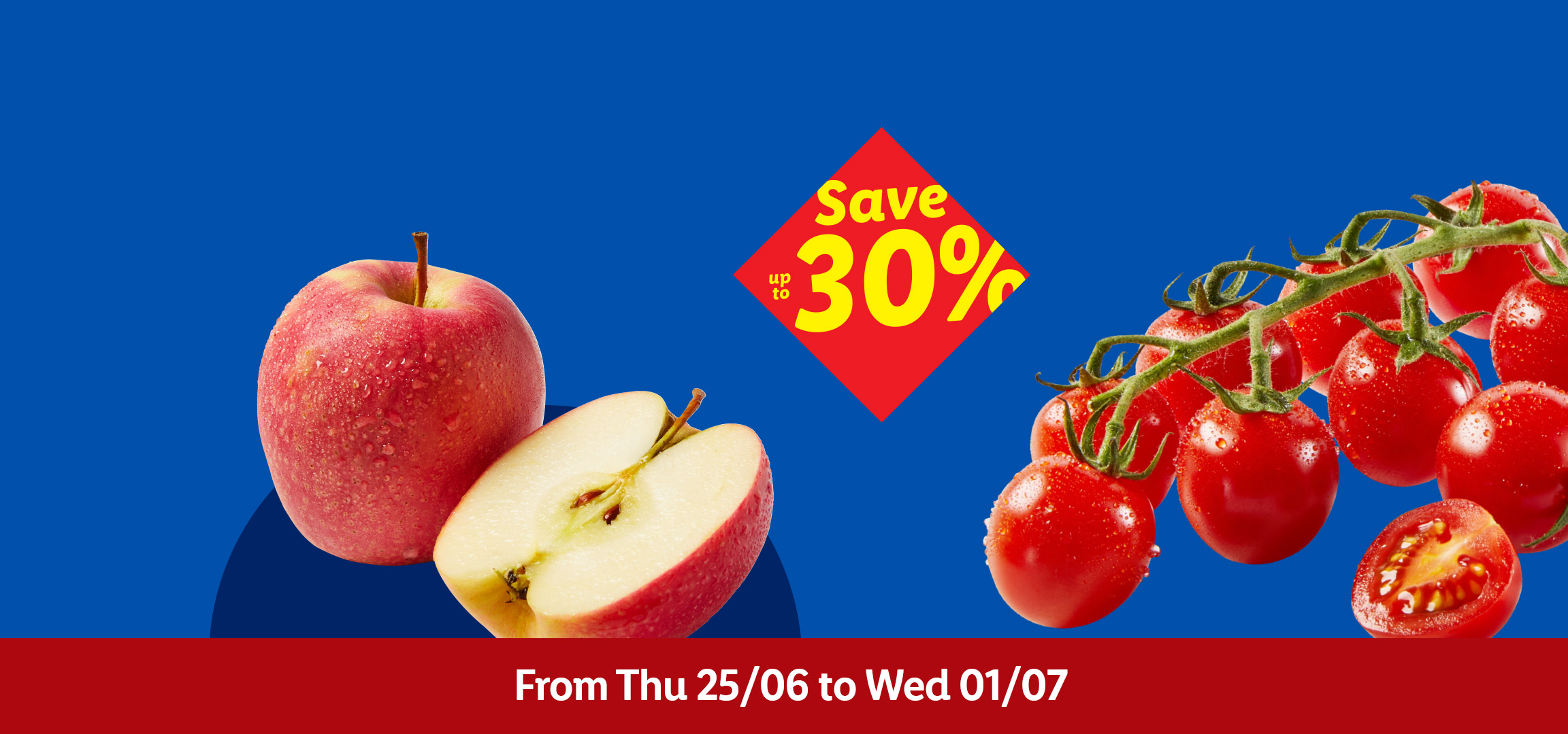 Fresh produce banner with spring onions, apples, and cherry tomatoes, with a 'Save up to 30%' offer from Thu 25/06 to Wed 01/07.